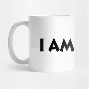 I Am Fine! Mug